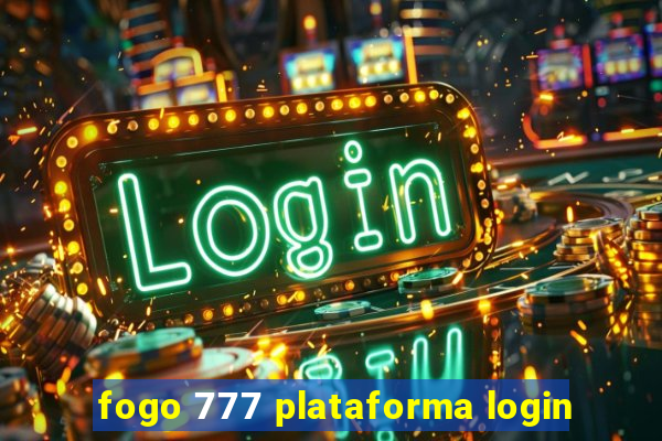 fogo 777 plataforma login